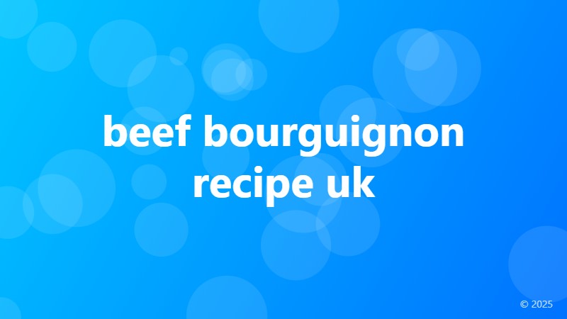 beef bourguignon recipe uk