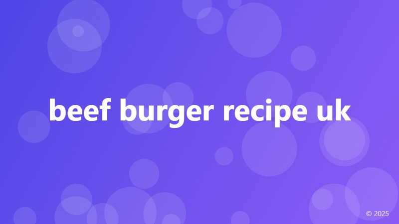 beef burger recipe uk
