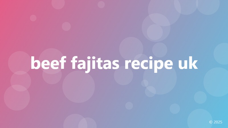beef fajitas recipe uk