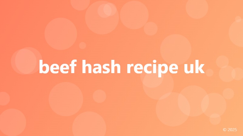 beef hash recipe uk