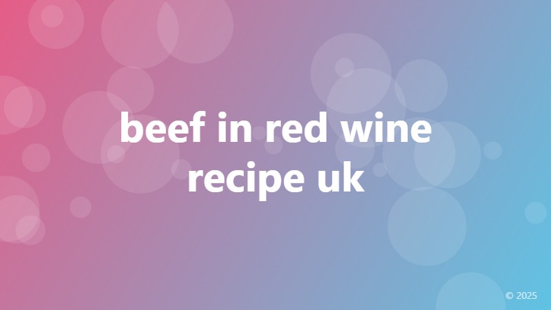 beef in red wine recipe uk