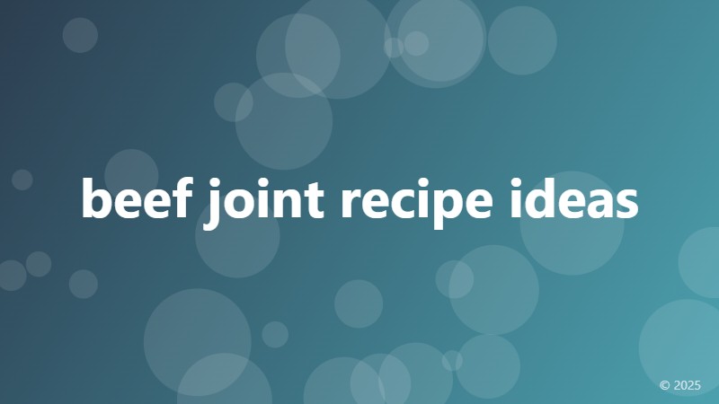 beef joint recipe ideas