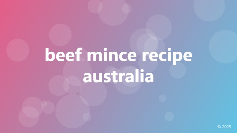beef mince recipe australia