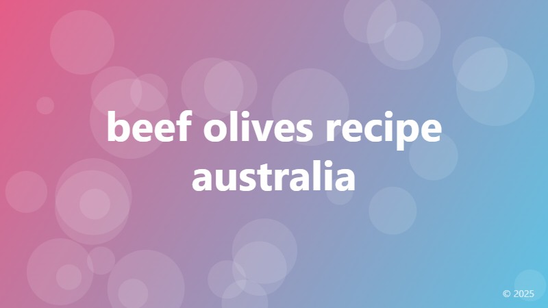 beef olives recipe australia