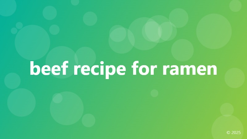 beef recipe for ramen