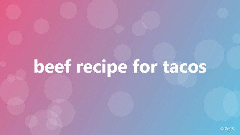 beef recipe for tacos