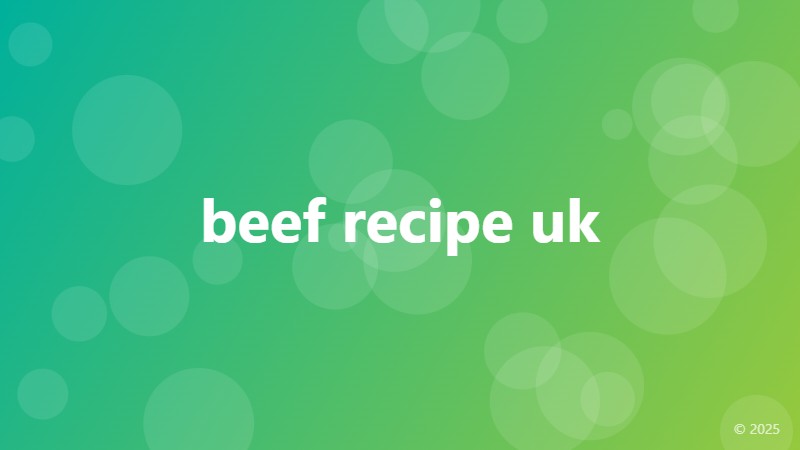 beef recipe uk