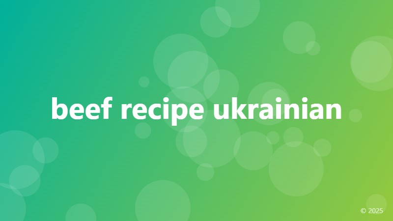 beef recipe ukrainian