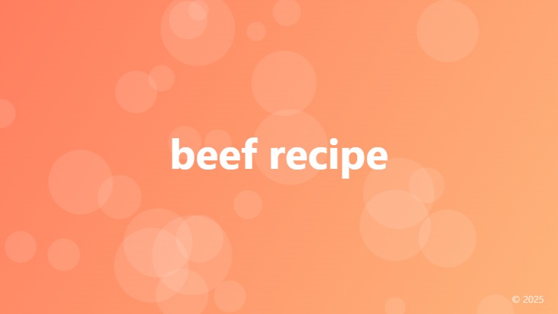 beef recipe