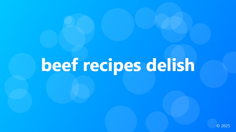 beef recipes delish