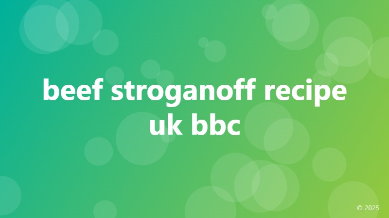 beef stroganoff recipe uk bbc