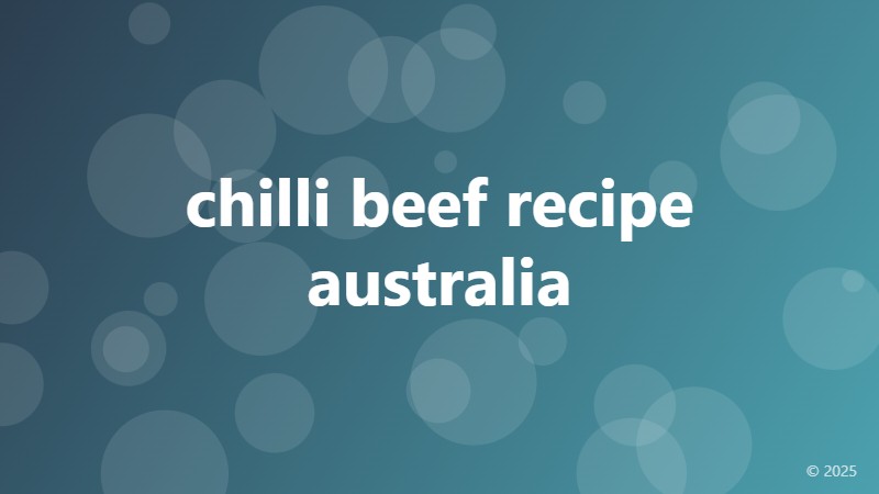 chilli beef recipe australia