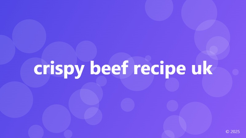 crispy beef recipe uk