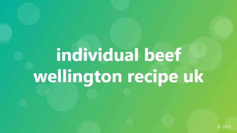 individual beef wellington recipe uk